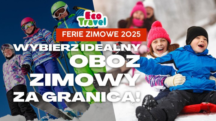 Ferie Zimowe 2025: Wybierz Idealny Obóz Zimowy za Granicą!